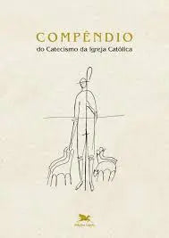 Compendio do Catecismo da Igreja Catolica