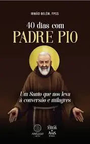 Livro 40 Dias com Padre Pio